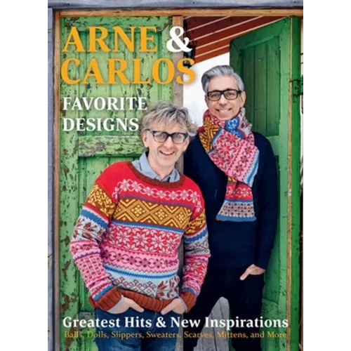 Arne & Carlos' Favorite Designs: Greatest Hits and New Inspirations