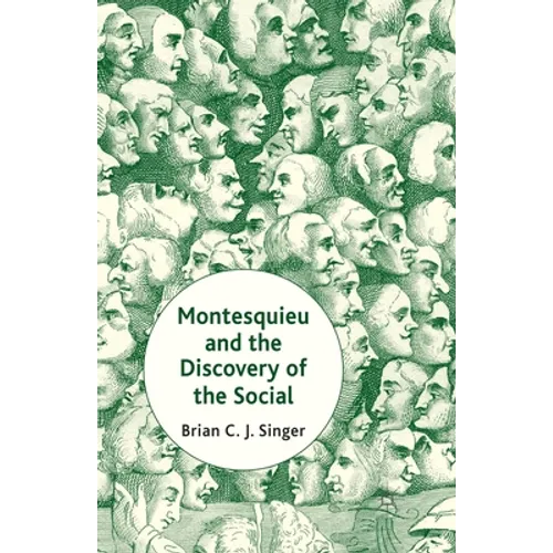 Montesquieu and the Discovery of the Social