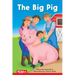 The Big Pig: Prek/K: Book 9