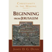 Beginning from Jerusalem: Christianity in the Making, Volume 2