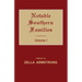 Notable Southern Families. Volume I