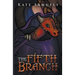 The Fifth Branch