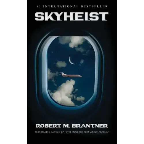Skyheist: An Aviation Thriller