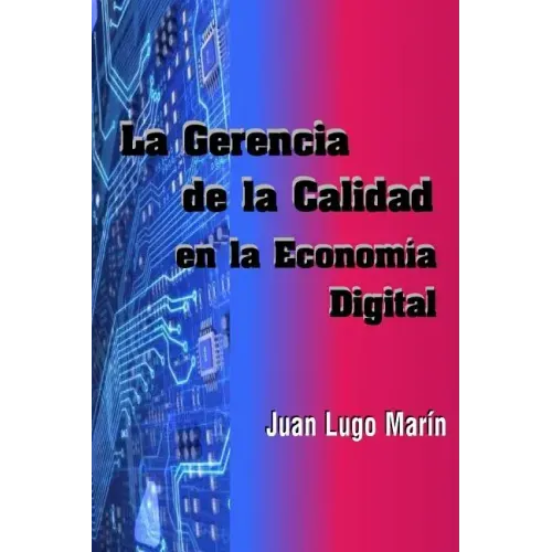 La Gerencia de la Calidad en la Economía Digital