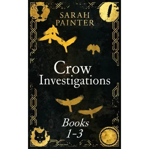 The Crow Investigations Series: Books 1-3