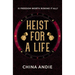 Heist For A Life