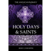 The Anglican Rosary: Holy Days & Saints: Rosary Prayers for Special Days on the Church Calendar