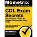CDL Exam Secrets - CDL Practice Tests & Air Brakes Endorsement Study Guide: CDL Test Review for the Commercial Driver's License Exam
