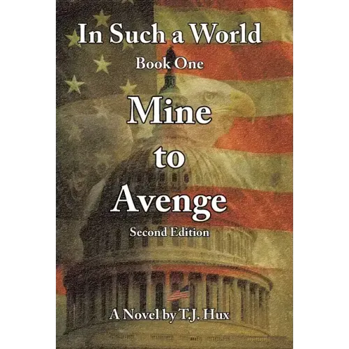 In Such a World: Mine to Avenge
