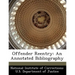 Offender Reentry: An Annotated Bibliography