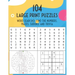 104 Large Print Puzzles. Word Searches, Find The Numbers, Mazes, Sudoku, and Trivia.: The Fun and Relaxing Adult Activity Book