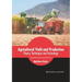 Agricultural Yield and Production: Theory, Techniques and Technology