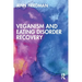 Veganism and Eating Disorder Recovery