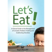 Let's Eat!: A Clinical Guide to the Management of Complex Pediatric Feeding and Swallowing Disorders