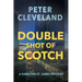 Double Shot of Scotch