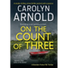 On the Count of Three: A totally chilling crime thriller packed with suspense