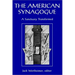 The American Synagogue: A Sanctuary Transformed
