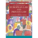Cases, Materials and Text on European Law and Private Law