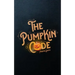 The Pumpkin Code: Halloween book for kids aged 9-14