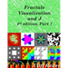 Fractals, Visualization and J, Fourth edition, Part 1