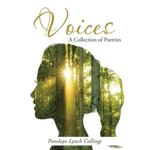 Voices: A Collection of Poetries