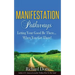 Manifestation Pathways: Letting Your Good Be There... When You Get There!