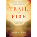 Trail of Fire: True Stories from Ten of the Most Powerful Moves of God