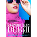 Desperate in Dubai
