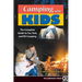 Camping with Kids: Complete Guide to Car Tent and RV Camping