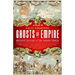 Ghosts of Empire: Britain's Legacies in the Modern World