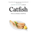 Catfish: a Savor the South cookbook