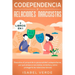 Codependencia y relaciones narcisistas 2 libros en 1: Descubre el porqué de tu personalidad codependiente, por qué atraes a narcisistas, evitarlos y c