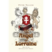 The Angel of Lorraine: Part 3 of the Richard Calveley Trilogy