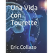 Una Vida con Tourette