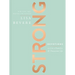 Strong: Devotions to Live a Powerful and Passionate Life (a 90-Day Devotional) - The Perfect Christian Gifts for Women