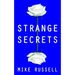 Strange Secrets