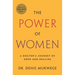 The Power of Women: A Doctor's Journey of Hope and Healing