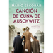 Canción de Cuna de Auschwitz / Auschwitz Lullaby