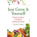 Just Grow It Yourself: Home Gardens Outshine Industrial Food