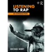 Listening to Rap: An Introduction