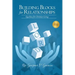 Building Blocks for Relationships, 2nd Edition: Qualities for Christian Living