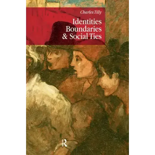 Identities, Boundaries and Social Ties