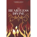 The Heartless Divine