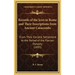 Records of the Jews in Rome and Their Inscriptions from Ancient Catacombs: From Their Earliest Settlement to the Period of the Flavian Dynasty (1895)