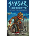 Saygar the Detective: The Case of the Missing Noodle