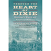 Through the Heart of Dixie: Sherman's March and American Memory