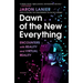 Dawn of the New Everything