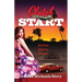 Clutch Start: first love, first car, first sex