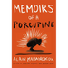 Memoirs of a Porcupine