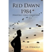 Red Dawn 1984: Democracy versus Communism